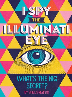 cover image of I Spy the Illuminati Eye